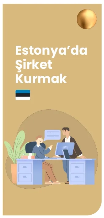 Estonya'da Şirket Kurmak