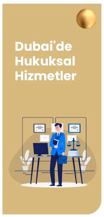 Dubai'de Hukuk Hizmetleri