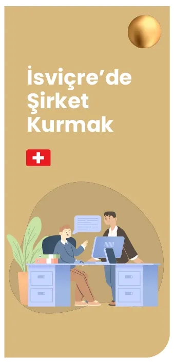 İsviçre’de Şirket Kurmak